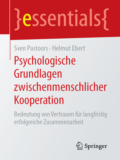 Title details for Psychologische Grundlagen zwischenmenschlicher Kooperation by Sven Pastoors - Available